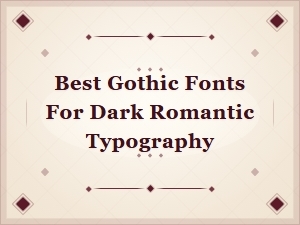 Elegant Blackletter Fonts for Dark Romantic Typography