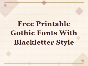 Free Printable Gothic Fonts with Blackletter Style